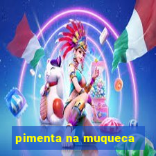 pimenta na muqueca